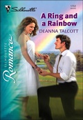 Cover: A Ring and a Rainbow - Silhouette Romance Classic