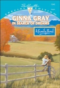 Cover: In Search of Dreams - Harlequin Special Edition Classic