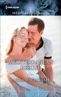 Cover: Mediterranean Rescue - Harlequin Medical Romance Classic