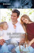 Cover: Dr. Preston's Daughter - Harlequin Medical Romance Classic