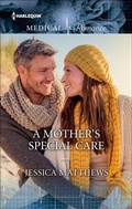 Cover: A Mother's Special Care - Harlequin Medical Romance Classic