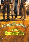 Cover: The Bachelor Tax - Harlequin Historical Classic