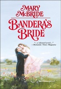Cover: Bandera's Bride - Harlequin Historical Classic