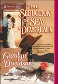 Cover: The Seduction of Shay Devereaux - Harlequin Historical Classic