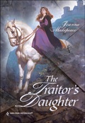 Cover: The Traitor's Daughter - Harlequin Historical Classic