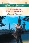 Cover: A Parisian Proposition - Harlequin Romance Classic