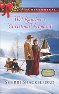 Cover: The Rancher's Christmas Proposal - Love Inspired Historical