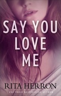 Cover: Say You Love Me - HQN Books
