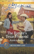 Cover: The Ranger's Texas Proposal - Love Inspired