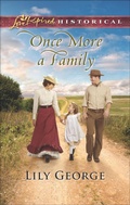 Cover: Once More a Family - Love Inspired Historical