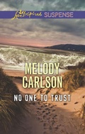 Cover: No One to Trust - Love Inspired Suspense