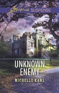 Cover: Unknown Enemy - Love Inspired Suspense