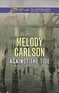 Enlarge image Cover: Against the Tide - Love Inspired Suspense