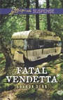 Cover: Fatal Vendetta - Love Inspired Suspense