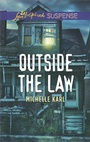 Cover: Outside the Law - Love Inspired Suspense