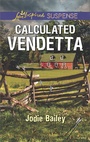 Cover: Calculated Vendetta - Love Inspired Suspense