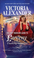 Cover: The Lady Travelers Guide to Larceny with a Dashing Stranger - HQN Books