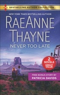 Cover: Never Too Late - Harlequin Bestselling Author Collection