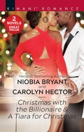 Cover: Christmas with the Billionaire & A Tiara for Christmas - Harlequin Kimani Romance