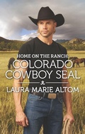 Cover: Home on the Ranch: Colorado Cowboy SEAL - Harlequin Home on the Ranch