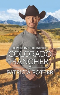 Enlarge image Cover: Home on the Ranch: Colorado Rancher - Harlequin Home on the Ranch