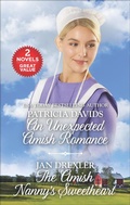 Cover: An Unexpected Amish Romance and The Amish Nanny's Sweetheart - Love Inspired Amish Collection
