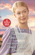 Cover: Runaway Amish Bride and Amish Country Amnesia - Harlequin
