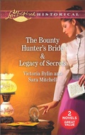 Cover: The Bounty Hunter's Bride & Legacy of Secrets - Love Inspired Classics