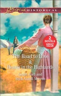 Cover: The Road to Love & Hearts in the Highlands - Love Inspired Classics