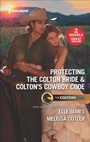 Cover: Protecting the Colton Bride & Colton's Cowboy Code - Harlequin