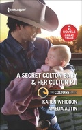 Cover: A Secret Colton Baby & Her Colton P.I. - Harlequin