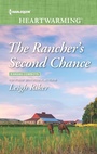 Cover: The Rancher's Second Chance - Harlequin