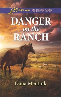 Enlarge image Cover: Danger on the Ranch - Love Inspired Suspense