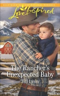 Cover: The Rancher's Unexpected Baby - Love Inspired