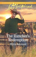 Cover: The Rancher's Redemption - Love Inspired