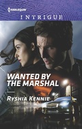 Cover: Wanted by the Marshal - HARLEQUIN INTRIGUE