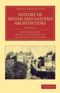Cover: History of Indian and Eastern Architecture: Volume 2 - Cambridge University Press
