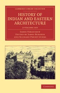 Cover: History of Indian and Eastern Architecture - Cambridge University Press