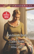 Cover: Patchwork Bride & Calico Bride - Love Inspired Classics