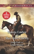 Cover: Dakota Cowboy & Mail Order Cowboy - Love Inspired Classics