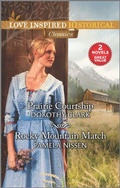 Cover: Prairie Courtship & Rocky Mountain Match - Love Inspired Classics
