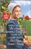 Cover: The Amish Spinster's Courtship and Her New Amish Family - Harlequin