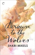 Cover: Drawn to the Wolves - Carina Press