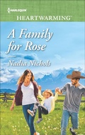 Cover: A Family for Rose - Harlequin Heartwarming