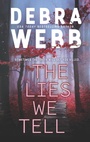 Cover: The Lies We Tell - MIRA