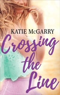 Enlarge image Cover: Crossing the Line - Harlequin Teen