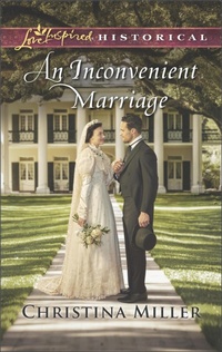 Enlarge image Cover: An Inconvenient Marriage - Love Inspired Historical