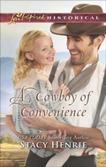 Cover: A Cowboy of Convenience - Love Inspired Historical