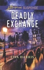 Cover: Deadly Exchange - Love Inspired Suspense