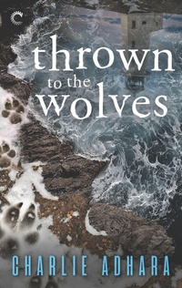 Enlarge image Cover: Thrown to the Wolves - Carina Press